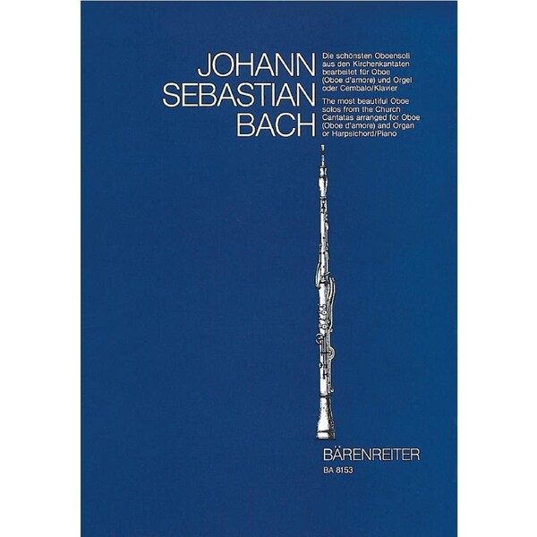 Die Schönsten Oboensoli Aus Den Kirchenkantaten BWV 12, 21, 76, 156, 249