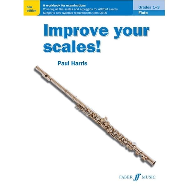 Improve Your Scales Flute Grades 1-3