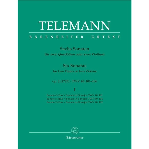 Six Sonatas For Two Violins (Or Two Flutes) Op. 2 Twv 40:101, 102, 104