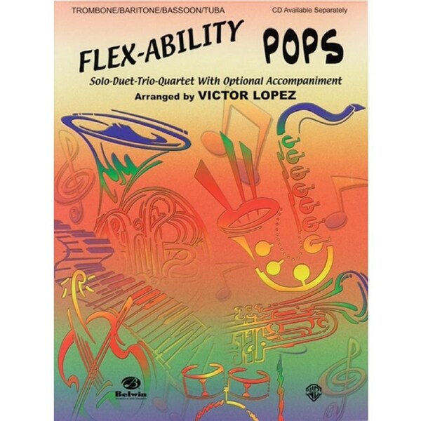 Flexability Pops Trombone/ Bc/ Bassoon/Tuba