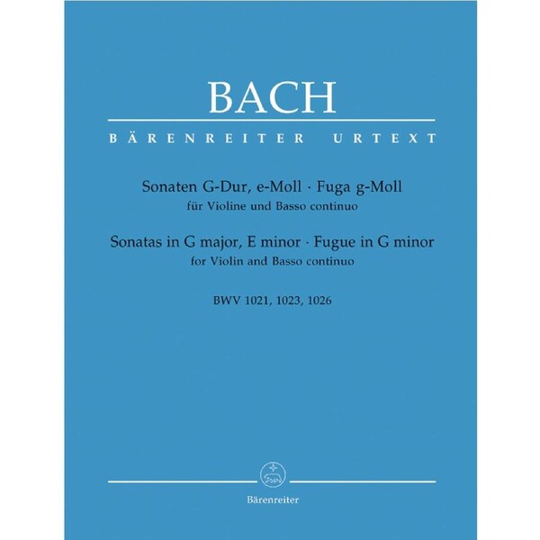 Two Sonatas And A Fugue For Violin And Basso Continuo BWV 1021, BWV 1023, BWV 1026
