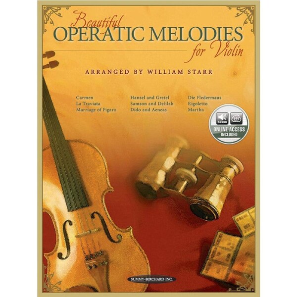 Beautiful Operatic Melodies for Violin with Piano Accompaniment Bk/CD