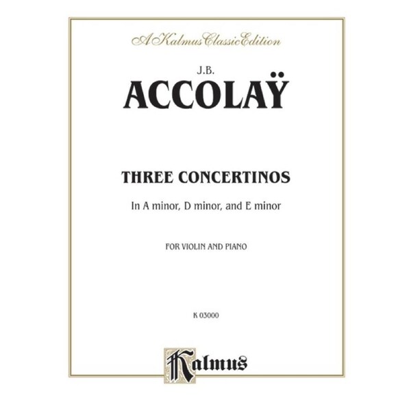 Accolay Three Concertinos - Violin/Piano