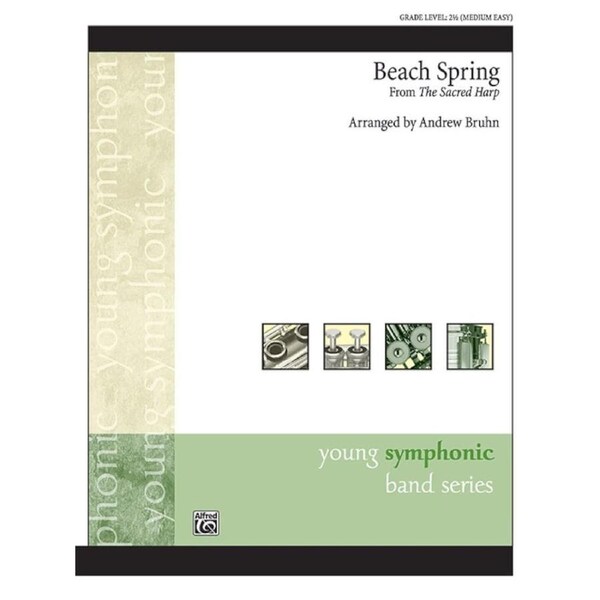 Beach Spring From The Sacred Harp Concert Band Gr 2.5