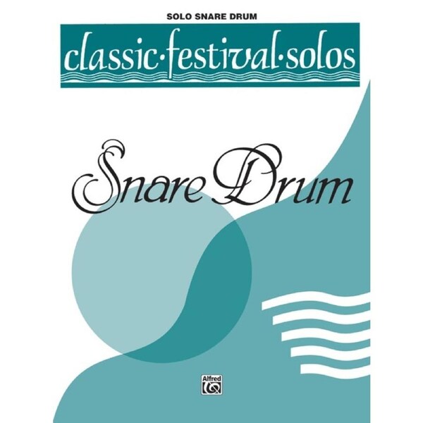 Classic Festival Solos Book 1 Solo Snare Drum Book
