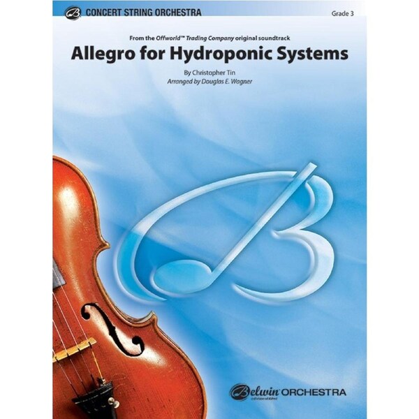 Allegro for Hydroponic Systems String Orchestra Sheet Music by Christopher Tin Arranged by Douglas E. Wagner