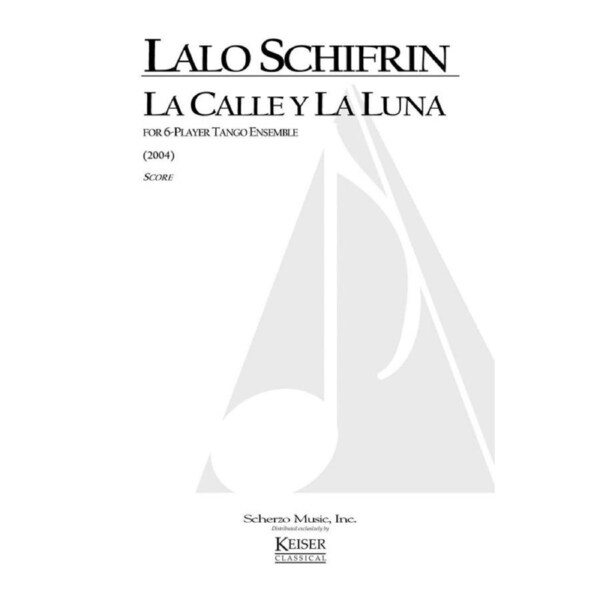 La Calle Y La Luna 6 Player Tango Ensemble Score (Pod) (Music Score)