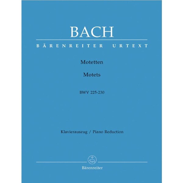 Motets BWV 225-230