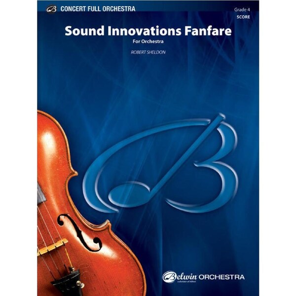 Sound Innovations Fanfare for Orchestra by Sheldon Robert