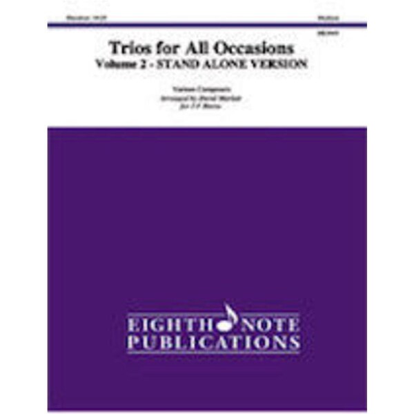 Trios for All Occasions for 3 Horns Volume 2 Score/Parts by David Marlatt Eighth Note Publications 81-HE1665
