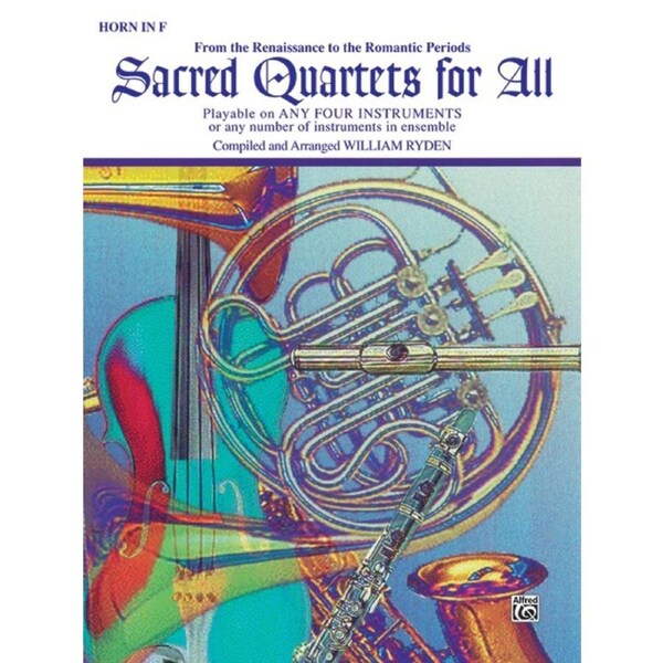 Sacred Quartets For All Horn In F