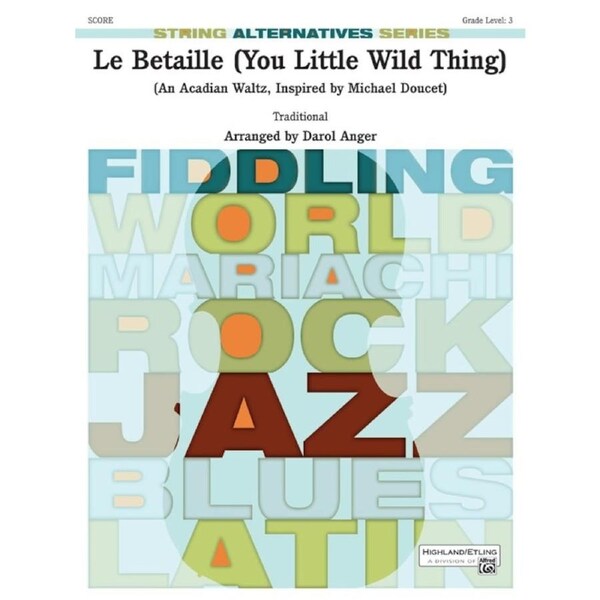 La Betaille (You Little Wild Thing) String Orchestra Gr 3