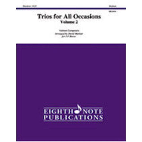Trios for All Occasions for 3 Horns Volume 2 Score/Parts - Various Compositions by Marlatt, Eighth Note Publications 81-HE1664