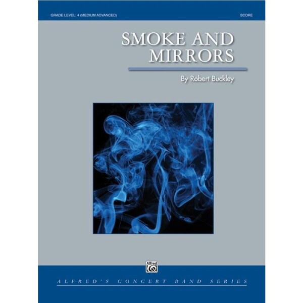 Smoke And Mirrors Concert Band Gr 4