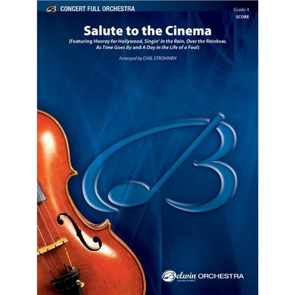 Salute To The Cinema Full Orchestra Gr 4