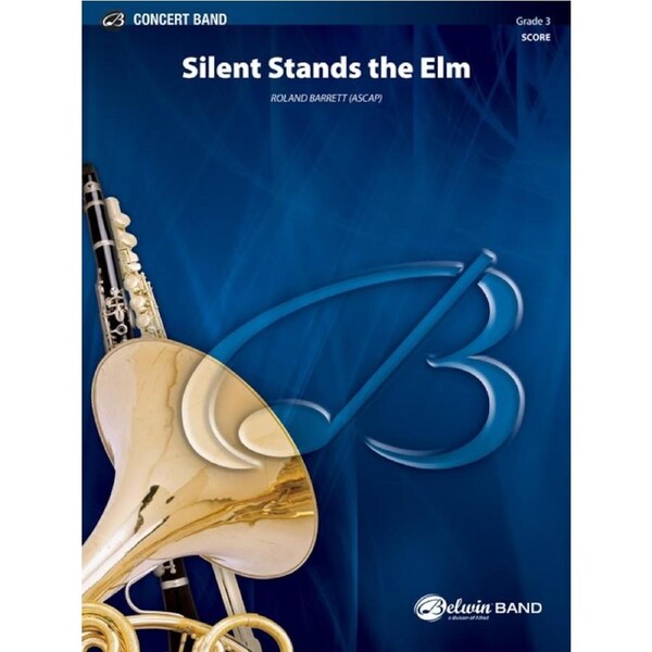 Silent Stands The Elm Concert Band Gr 3