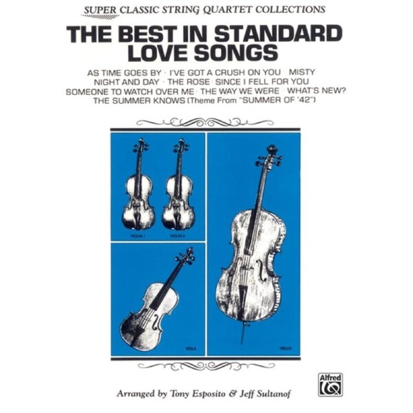The Best In Standard Love Songs For String Quartet