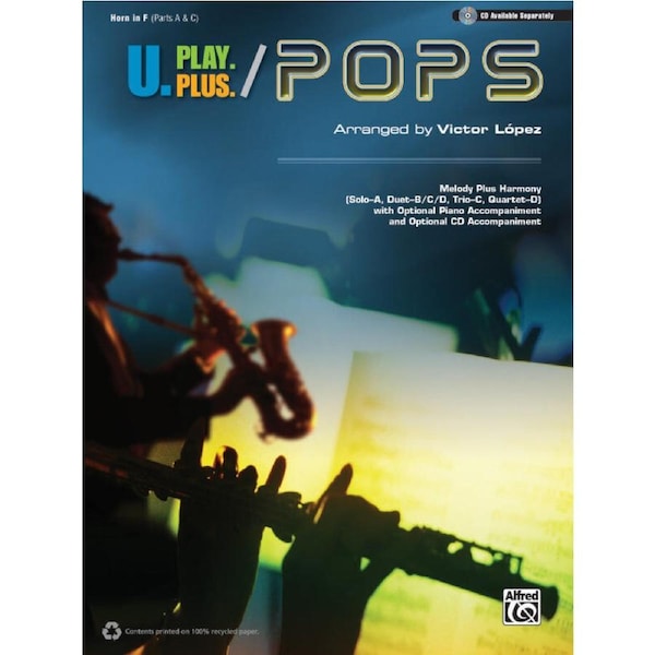 U.Play.Plus French Horn Sheet Music by Victor López - Solos, Duets, Trios, Quartets with CD and Flexible Instrumentation