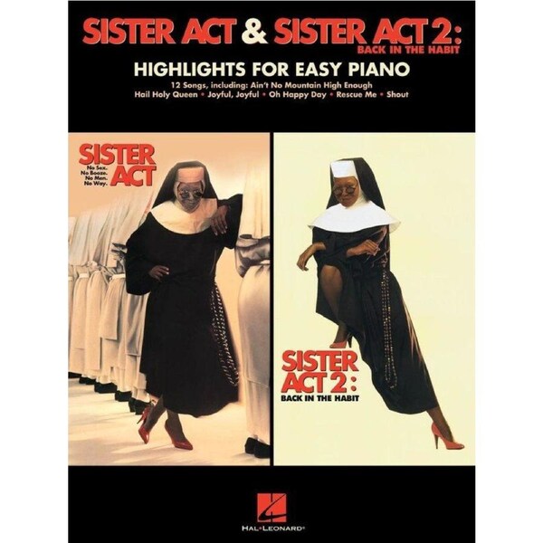 Sister Act 1 & 2 Easy Piano Songbook by Hal Leonard, 72 Pages, Features 12 Arrangements from Both Movies