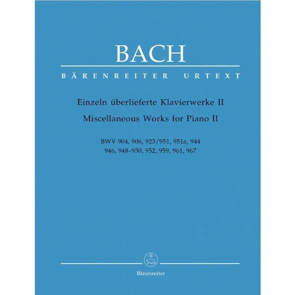 Miscellaneous Works For Piano Ii BWV 904, 906, 923/951, 951A, 944, 946, 948-950, 952, 959, 961, 967