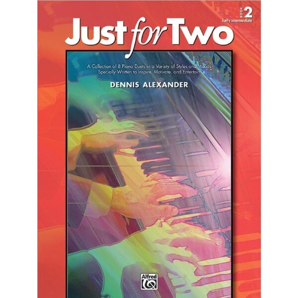 Just For Two Piano Book 2 - Early Intermed 1P4H