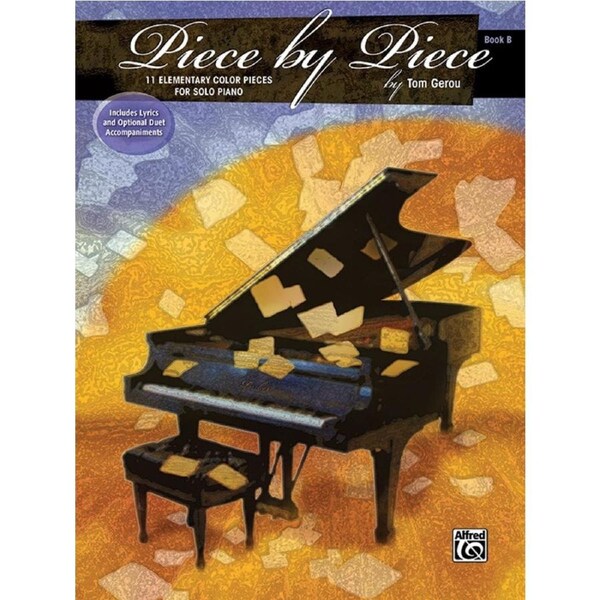 Piece By Piece Book B Elementary Piano