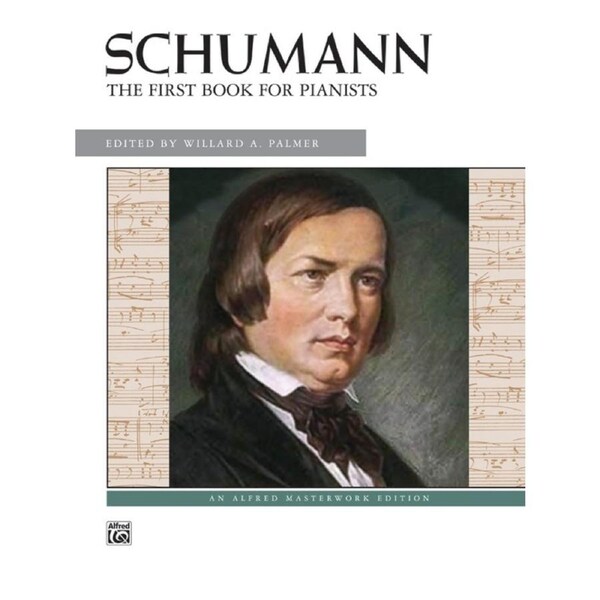 Schumann The First Book For Pianists