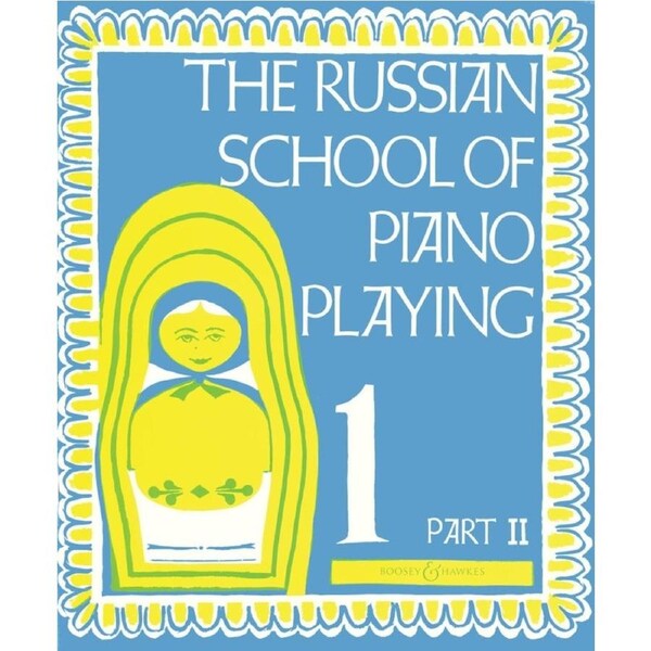 Russian School Of Piano Playing Book 1 Part 2 (Softcover Book)