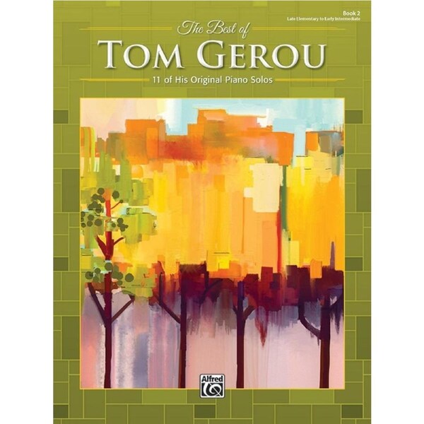 The Best Of Tom Gerou Book 2 Piano Solos