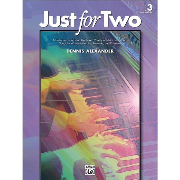 Just For Two Piano Book 3 - Intermediate 1P4H