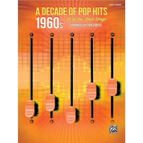 Decade Of Pop Hits 1960S Easy Piano