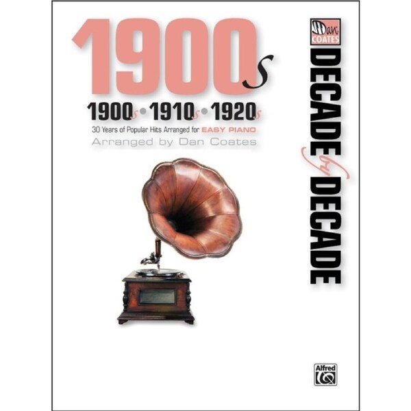 Decade By Decade 1900S 1910S 1920S Easy Piano