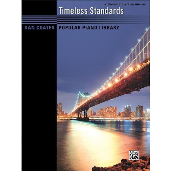 Timeless Standards - Intermediate Piano Solos