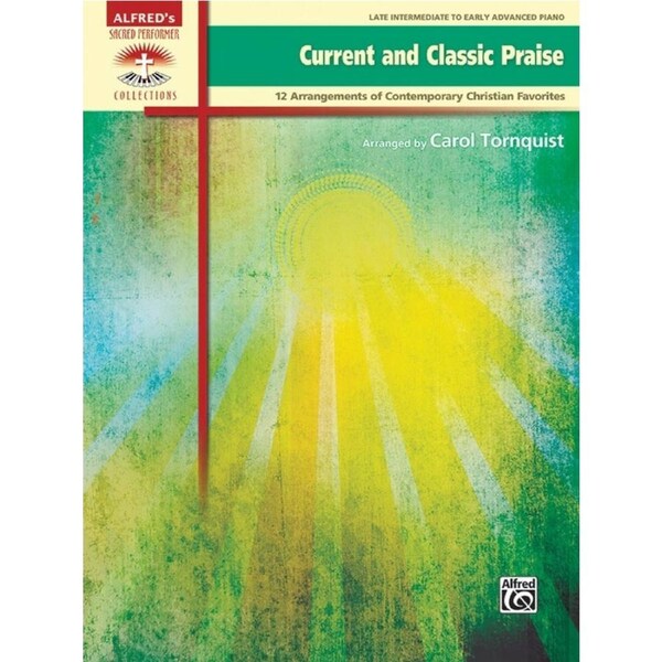 Current And Classic Praise Piano Solos