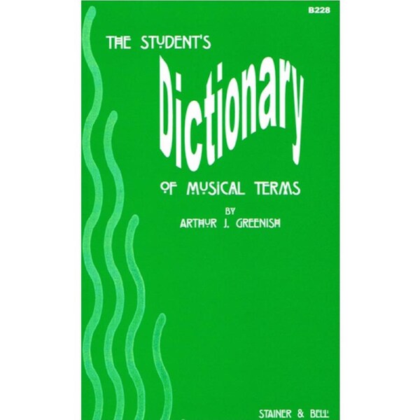 The Student's Dictionary of Musical Terms - Pocket Size Paperback, 132 Pages