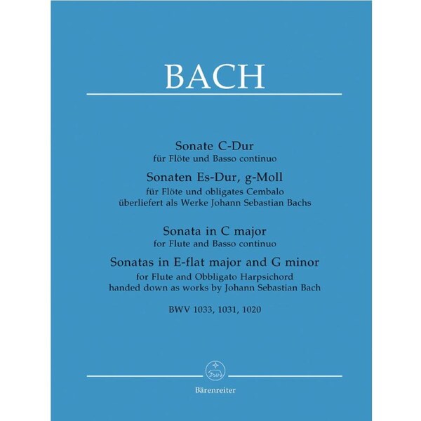 Sonata In C Major For Flute And Basso Continuo / Sonatas In E-Flat Major And G Minor For Flute And Obbligato Harpsichord BWV 1033, 1031, 1020