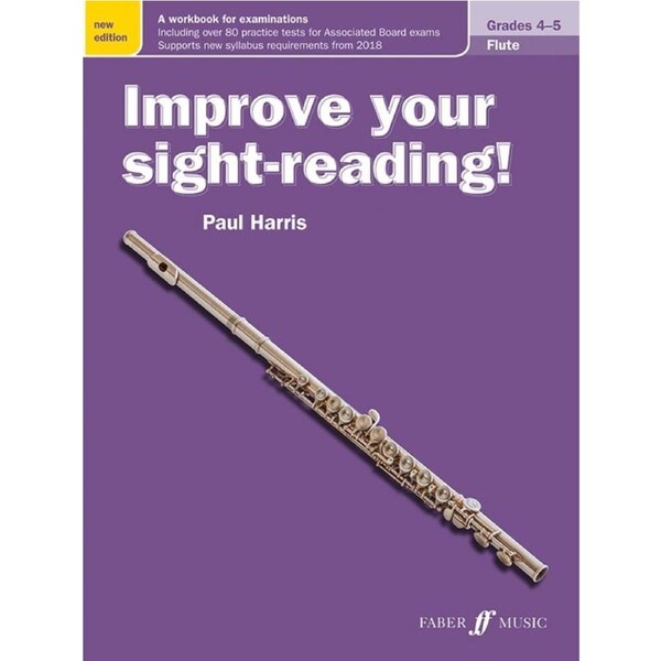 Improve Your Sight Reading Flute Grades 4-5 New