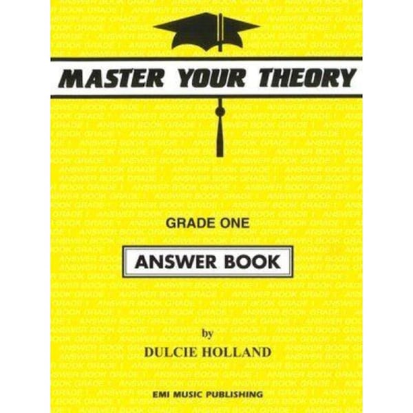 Master Your Theory Grade One Answer Book by Dulcie Holland