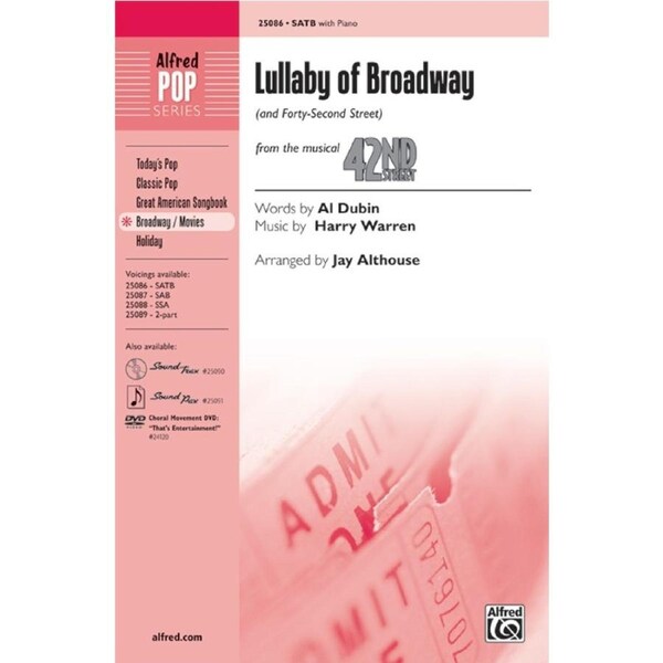 Lullaby Of Broadway (And 42nd Street) SATB