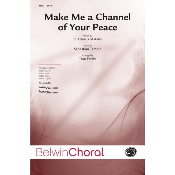 Make Me A Channel Of Your Peace SATB