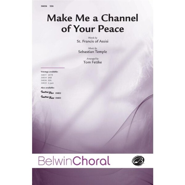 Make Me A Channel Of Your Peace SSA