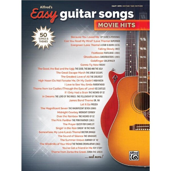 Alfred's Easy Guitar Songs: Movie Hits - Guitar Sheet Music for Beginners and Experienced Players