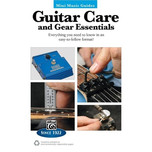 Mini Music Guide: Guitar Care And Gear Essentials