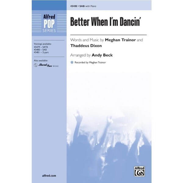 Better When I'M Dancin' SAB