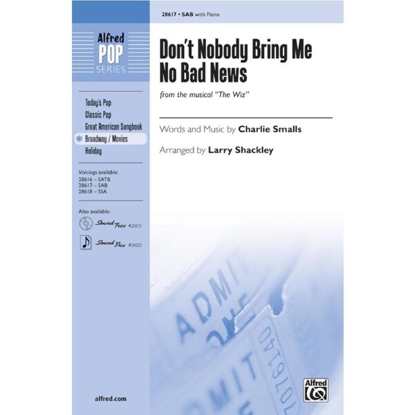 Don't Nobody Bring Me No Bad News SAB