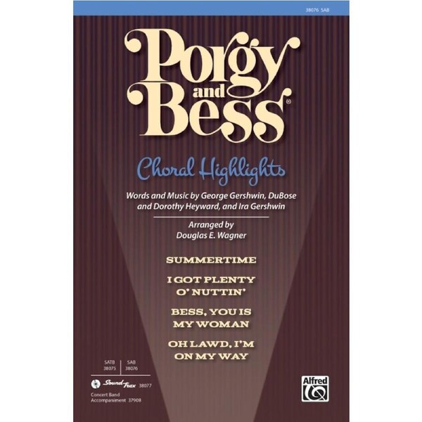 Porgy And Bess Choral Highlights SAB