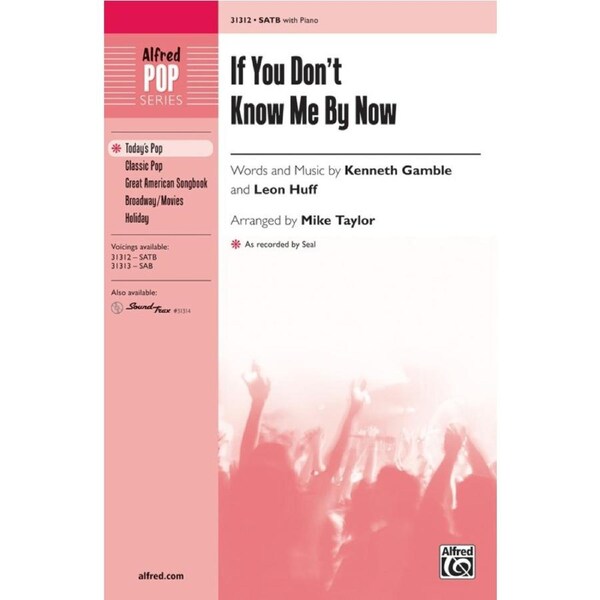 If You Don't Know Me By Now SATB