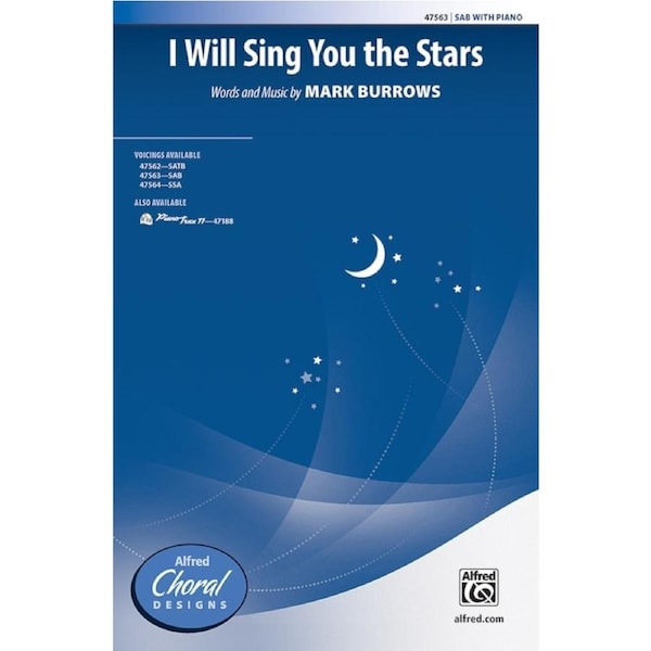 I Will Sing You The Stars SAB