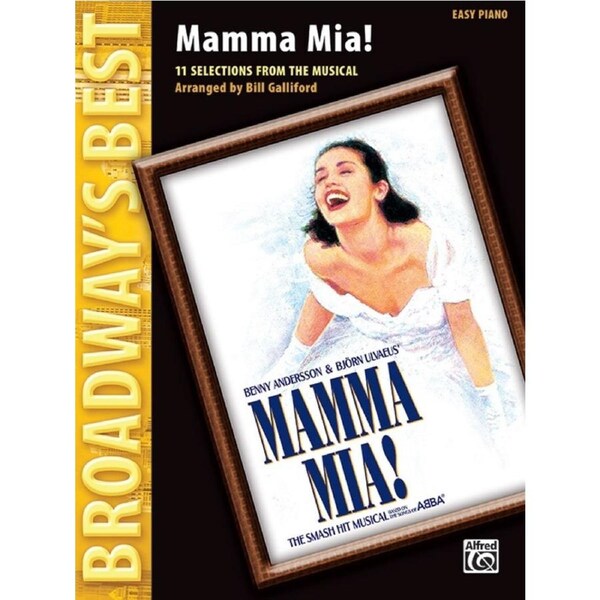 Broadways Best Mamma Mia! Easy Piano