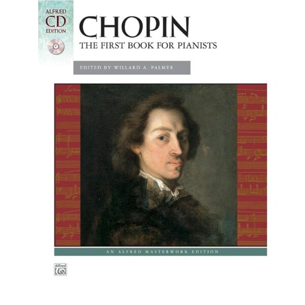 Chopin: The First Book For Pianists Book/CD